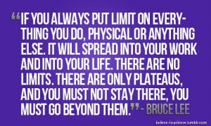 All limits are self imposed!