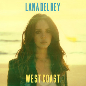 West Coast, Lana Del Rey.