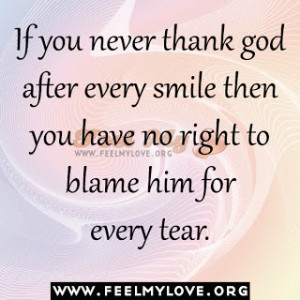 ... +every+smile+then+you+have+no+right+to+blame+him+for+every+tear.jpg