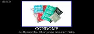 Don't let the Church fooling you, USE CONDOMS !