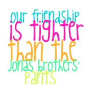 jonas brothers' friendship quote