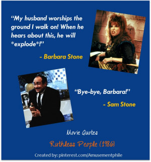 Ruthless People (1986) ~ Movie Quotes ~ #comedies #80smovies ...