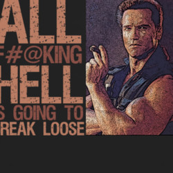 ... Buy Commando Arnold Hell Break Loose 80s Film T Shirt T shirt $18 Buy