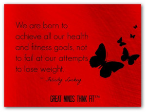 ... health and fitness goals, not to fail at my attempts to lose weight