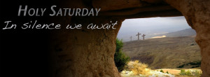 Holy Saturday 2015