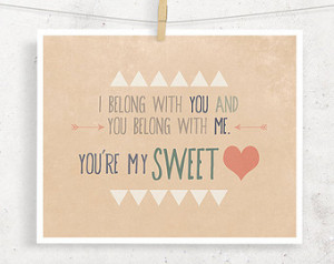 ... , Lumineers Music Quote, Romantic Sweet Folk Quote, I Belong With You