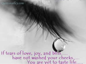 Tears Of Love Quotes If tears of love,