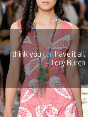 Tory Burch. #Love it. #quote