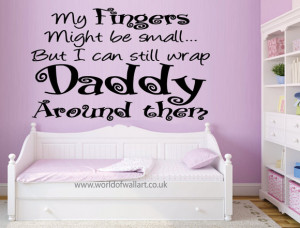 Small Fingers Wall Quote Sticker