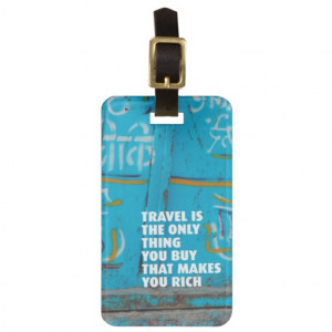 Fun travel inspiration life quote luggage tags