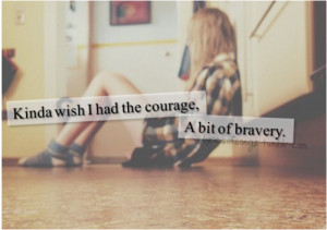 ... 32 notes tagged songs song lyrics lyrics and run courage bravery my