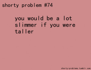 short people problems quotes