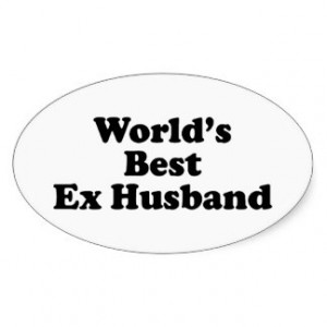 Ex Husband Jokes Quotes