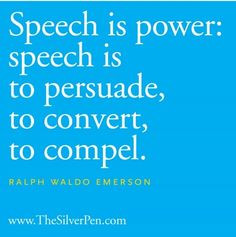 Speech is power More
