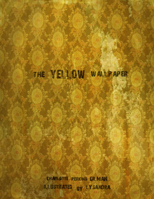 The Yellow Wallpaper Quotes Fever Picture