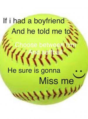 Funny Softball Quotes About Pic #18