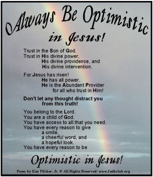 ... about being optimistic in life|Never look back, always look ahead Poem