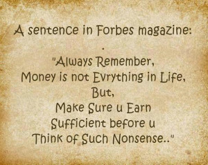 money is not everything in life