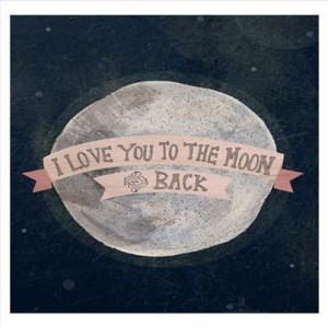 love you to the moon back'