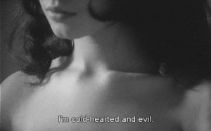 cold-hearted and evil.
