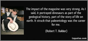 The impact of the magazine was very strong. As I said, it portrayed ...