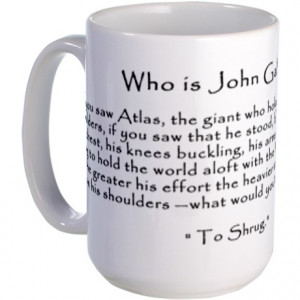 ... Gifts > Atlas Shrugged Mugs > Who is John Galt? 
