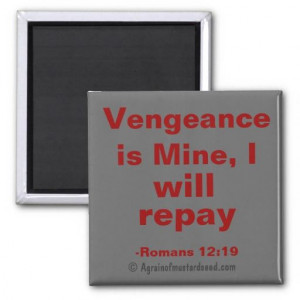 Vengeance is Mine Bible Quotes Agrainofmustardseed.com Fridge Magnets