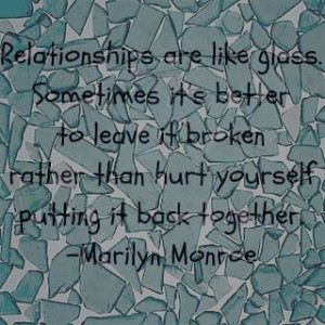 Broken Glass (marilyn,monroe,quotes,relationships,friendships,true ...