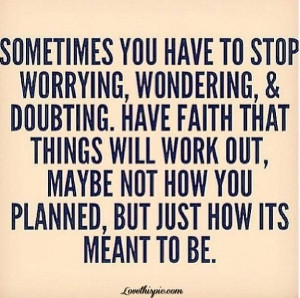 Stop worrying!