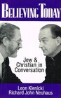 1989 - Believing Today Jew and Christian in Conversation ( Paperback )