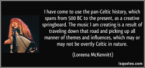 have come to use the pan-Celtic history, which spans from 500 BC to ...