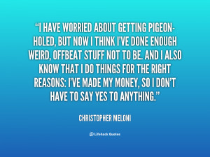 quote-Christopher-Meloni-i-have-worried-about-getting-pigeon-holed-but ...