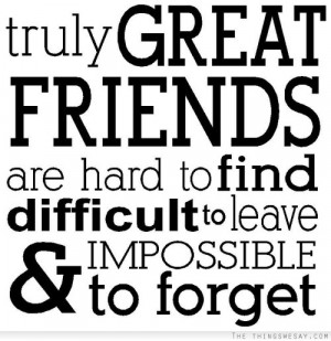 Best Friends Are Hard to Find Quotes