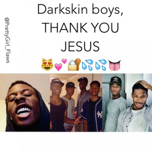 ... for this image include: boys, darkskin, lord, darkskin boys and quote