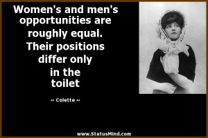 ... positions differ only in the toilet - Colette Quotes - StatusMind.com