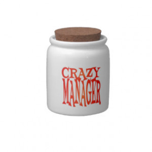 Funny Management Quotes Candy Jars