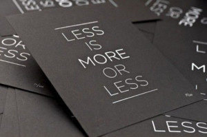 Less is More or Less