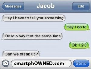 19 Break Up Texts You Should Never Send