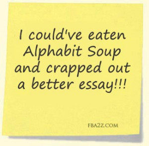could have eaten alphabit soup...