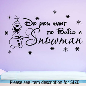 ... Build Snowman Disney Frozen olaf Elsa Wall Quote Vinyl Stickers N