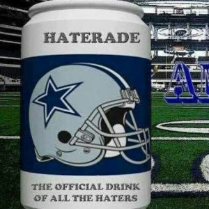 Dallas Cowboys Haters Gonna Hate