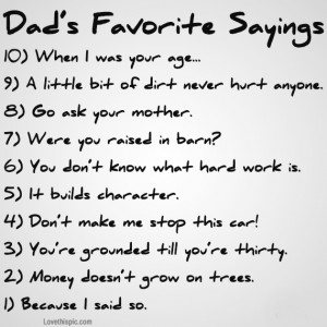 Dads Quotes Dads favorite sayings