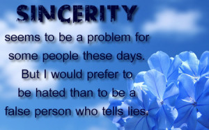 Sincerity Is What I Prefer…