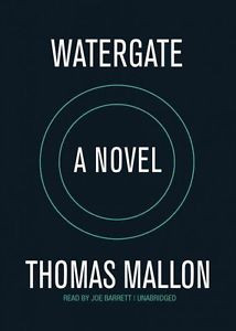 NEW Watergate by Thomas Mallon Compact Disc Book English Free Shipping