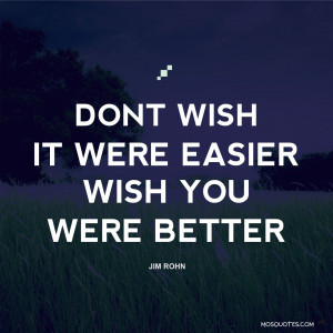 wish things were better quotes