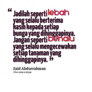 Quotes Picture: jadilah seperti lebah yang selalu berterima kasih ...