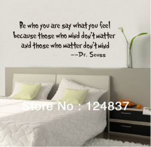 Dr Seuss Be Who You Are Say What You Feel Quote Vinyl Wall Decal home ...