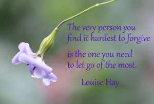 dewdrop December 15, 2014 Forgiveness , Louise Hay , Quotes