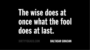 Baltasar Gracian. DY181 #quotes