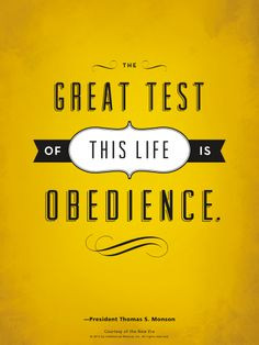 ... Thomas, Obedience Quotes, Obedien Quotes, Obedience Lds, Lds Mormons